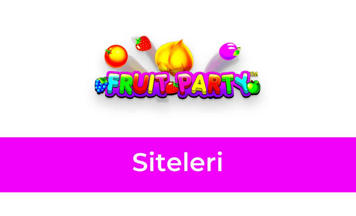 Fruit Party Siteleri